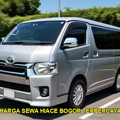 harga sewa hiace bogor terpercaya